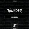 kuunnella verkossa Thunder - Im Back