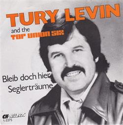 Download Tury Levin And The Top Union Six - Bleib Doch Hier Seglerträume