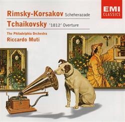 Download Nikolai RimskyKorsakov, Pyotr Ilyich Tchaikovsky - Scheherazade 1812 Overture