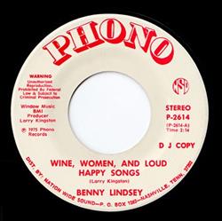 Download Benny Lindsey - Wine Women And Loud Happy Songs