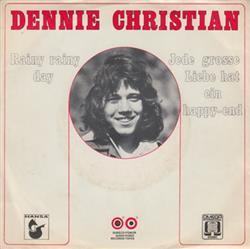 Download Dennie Christian - Rainy Rainy Day