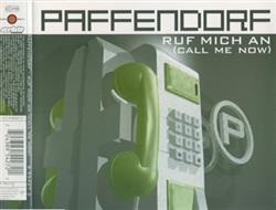 Download Paffendorf - Ruf Mich An Call Me Now