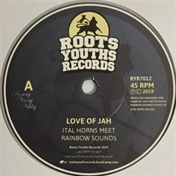 Download Ital Horns Meets Rainbow Sounds - Love Of Jah