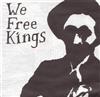 ouvir online We Free Kings - Love Is In The Air Death Of The Wild Colonial Boy