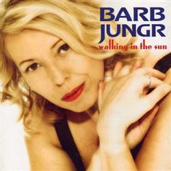 Download Barb Jungr - Walking In The Sun