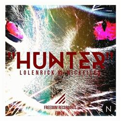 Download Lolenrick, NiCKFiLeS - Hunter