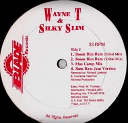 Download Wayne T & Silky Slim - Boom Bim Bam