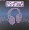 descargar álbum Tofunk Feat Jenny B - Alright Make Me Feel