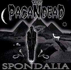 Download The Pagan Dead - Spondalia