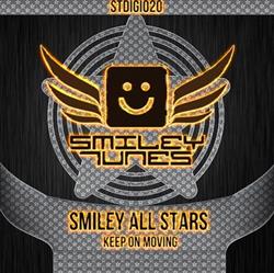 Download Smiley All Stars - Keep On Moving