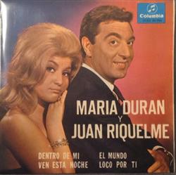 Download Maria Duran , Juan Riquelme - Dentro De Mi