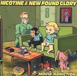 Download Nicotine & New Found Glory - Movie Addiction