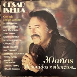 Download César Isella - 30 Años De Sonidos Y Silencios