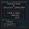 télécharger l'album Mountage & Javier Orduña - Hollow Maze EP