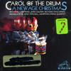 kuunnella verkossa Various - Carol Of The Drum A New Age Christmas