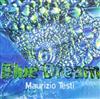 online luisteren Maurizio Testi - Blue Dream