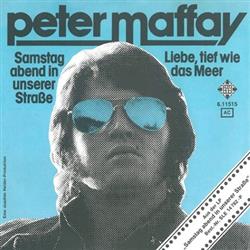 Download Peter Maffay - Samstag Abend In Unserer Straße Liebe Tief Wie Das Meer