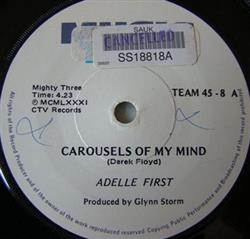 Download Adelle First - Carousels Of My Mind No Ways