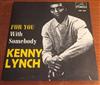 lyssna på nätet Kenny Lynch - For You With Somebody