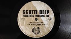 Download Scotti Deep Presents Fathoms, NY - Brainiack