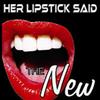 ascolta in linea The New - Her Lipstick Said