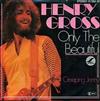 Album herunterladen Henry Gross - Only The Beautiful Creeping Jenny