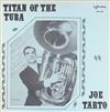 kuunnella verkossa Joe Tarto - Titan Of The Tuba