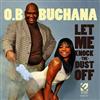 Album herunterladen OB Buchana - Let Me Knock The Dust Off