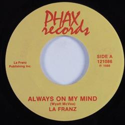 Download La Franz - Always On My Mind Your Brown Eyes