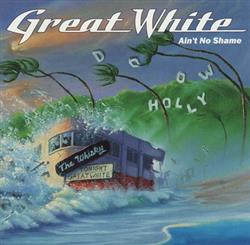 Download Great White - Aint No Shame