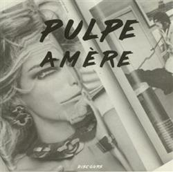 Download Various - Pulpe Amere