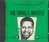 écouter en ligne Min Thomas A Whitfield - The Unforgettable Years Collection Vol Two