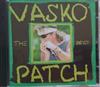 ladda ner album Васко Кръпката - Vasko The Patch The Best