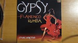 Download Grupo Macarena - Gypsy Flamenco Rumba