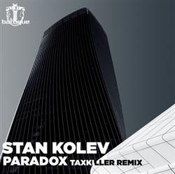 Download Stan Kolev - Paradox TaxKiller Remix