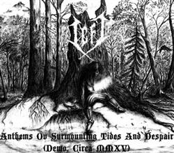 Download Left - Anthems Ov Surmounting Tides And Despair Demo Circa MMXV