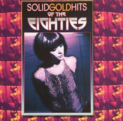 Download Various - Solid Gold Hits Of The Eighties One