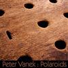 online luisteren Peter Vanerk - Polaroids EP