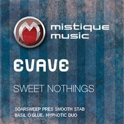 Download Evave - Sweet Nothings