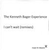 télécharger l'album Kenneth Bager Experience, The - I Cant Wait Remixes