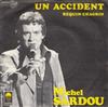 lataa albumi Michel Sardou - Un Accident Requin Chagrin