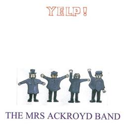 Download The Mrs Ackroyd Band - Yelp