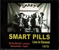 Download Smart Pills - Live In Kansas 1979