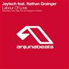 kuunnella verkossa Jaytech feat Nathan Grainger - Labour Of Love