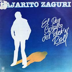 Download Pajarito Zaguri - EL REY CRIOLLO DEL ROCK N ROLL