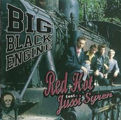 Download Red Hot feat Jussi Syren - Big Black Engine