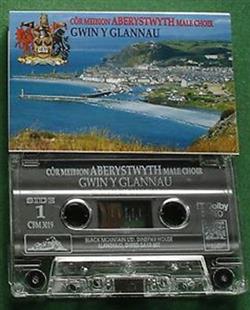 Download Côr Meibion Aberystwyth - Gwin y Glannau