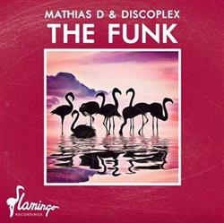 Download Mathias D & Discoplex - The Funk