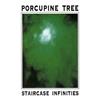 baixar álbum Porcupine Tree - Staircase Infinities