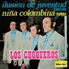 ladda ner album Los Choqueros - Ilusión De Juventud